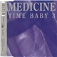Medicine - Time Baby 3