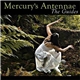 Mercury's Antennae - The Guides